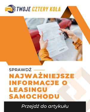 Najważniejsze informacje o leasingu samochodu